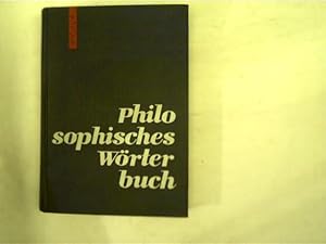 Philosophisches Wörterbuch, in einem Band (von A-W).