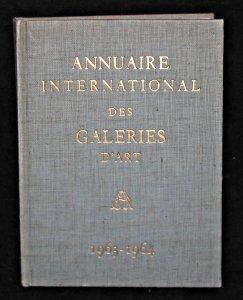 Image du vendeur pour Annuaire international des galeries d'art, 1963 - 1964 mis en vente par Abraxas-libris