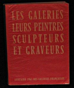 Seller image for Guide de l'amateur, Les galeries, leurs peintres, sculpteurs et graveurs, annuaire 1961 des Galeries Franaises for sale by Abraxas-libris