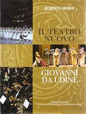 Seller image for Il teatro nuovo Giovanni da Udine for sale by Libro Co. Italia Srl