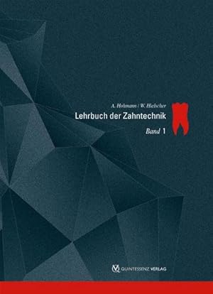 Seller image for Lehrbuch der Zahntechnik 1 : Anatomie, Kieferorthopdie for sale by AHA-BUCH GmbH