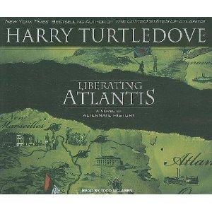 Seller image for Liberating Atlantis : a Novel of Alternate History for sale by Mahler Books