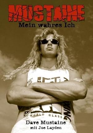 Bild des Verkufers fr Mustaine: Mein wahres Ich zum Verkauf von AHA-BUCH GmbH