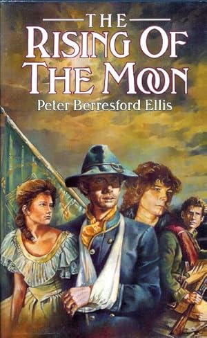 Image du vendeur pour The Rising of the Moon: A Novel of the Fenian Invasion of Canada mis en vente par John McCormick