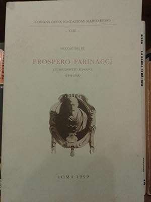 PROSPERO FARINACCI Giureconsulto Romano (1544 - 1618)