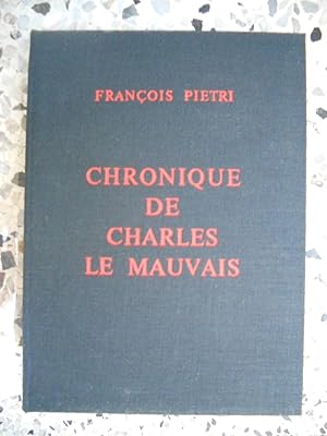 Bild des Verkufers fr Chronique de Charles le Mauvais zum Verkauf von Frederic Delbos
