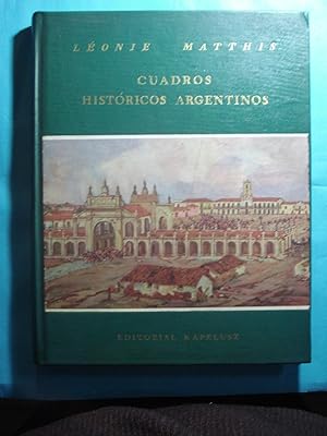 Imagen del vendedor de CUADROS HISTRICOS ARGENTINOS a la venta por Ernesto Julin Friedenthal