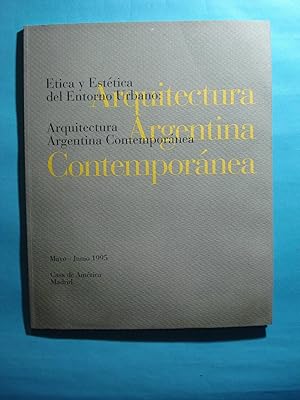 Imagen del vendedor de TICA Y ESTTICA DE LO URBANO: ARQUITECTURA ARGENTINA CONTEMPORNEA. MAYO-JUNIO 1995 a la venta por Ernesto Julin Friedenthal