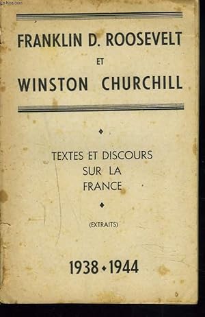 Image du vendeur pour TEXTES ET DISCOURS SUR LA FRANCE (EXTRAITS). 1938-1944. mis en vente par Le-Livre