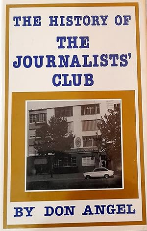 The History of The Journalists' Club Sydney.