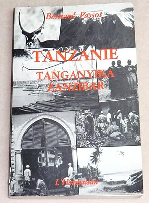 Image du vendeur pour TANZANIE, TANGANYIKA, ZANZIBAR - Les hommes et leur milieu - Le socialisme africain - Guide pratique mis en vente par LE BOUQUINISTE