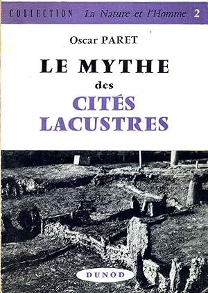 Le mythe des cités lacustres