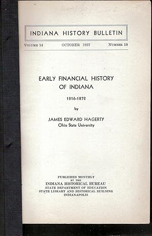 EARLY FINANCIAL HISTORY OF INDIANA 1816-1872.