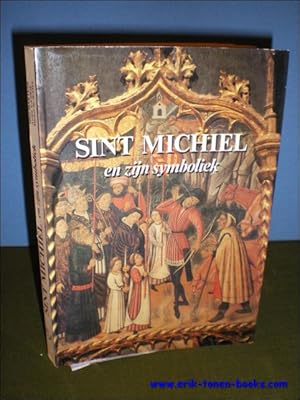 Imagen del vendedor de SINT MICHIEL EN ZIJN SYMBOLIEK, a la venta por BOOKSELLER  -  ERIK TONEN  BOOKS