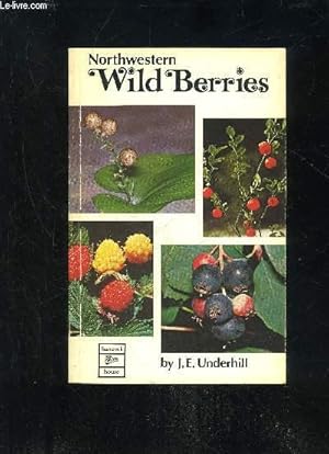 Bild des Verkufers fr NORTHWESTERN WILD BERRIES zum Verkauf von Le-Livre