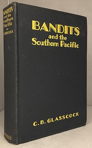 Bandits and the Southern Pacific