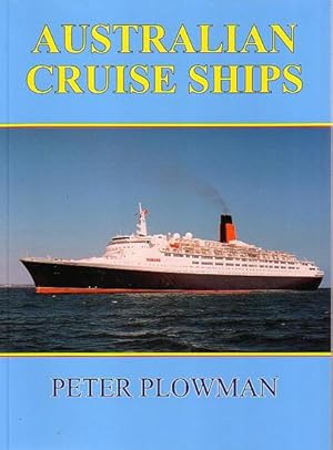 Seller image for AUSTRALIAN CRUISE SHIPS for sale by Jean-Louis Boglio Maritime Books