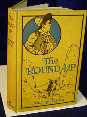 Seller image for The Round-Up: a Romance of Arizona for sale by Gil's Book Loft