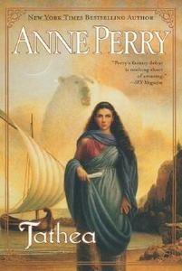 Seller image for Perry, Anne | Tathea | Signed First Edition Copy for sale by VJ Books