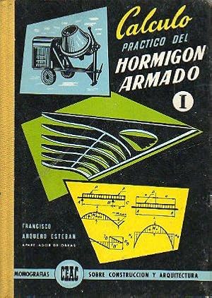 Imagen del vendedor de CLCULO PRCTICO DE HORMIGN ARMADO. Vol. I. 2 ed. a la venta por angeles sancha libros