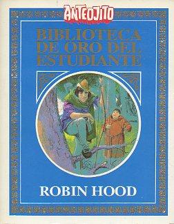 Imagen del vendedor de ROBIN HOOD. Seleccin de textos, resmenes, anlisis y bibliografa de V.vV A.A. a la venta por angeles sancha libros