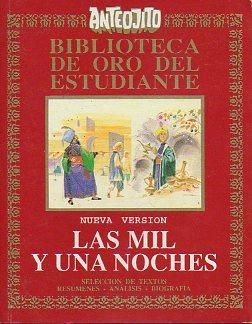 Imagen del vendedor de LAS MIL Y UNA NOCHES. Seleccin de textos, resmenes, anlisis y bibliografa. a la venta por angeles sancha libros