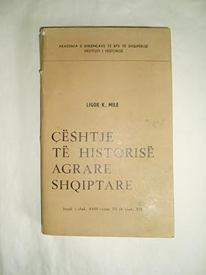 Ceshtje te historise agrare shqiptare: fundi i shek. XVIII-vitet 70 te shek. XIX