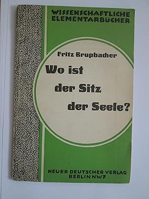 Wo ist der Sitz der Seele?