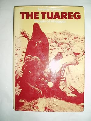 Imagen del vendedor de The Tuareg : People of Ahaggar a la venta por Expatriate Bookshop of Denmark