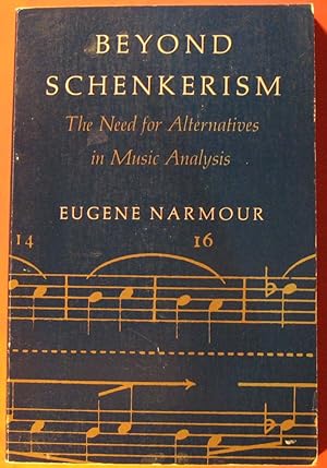 Bild des Verkufers fr Beyond Schenkerism: The Need for Alternatives in Music Analysis zum Verkauf von Pistil Books Online, IOBA