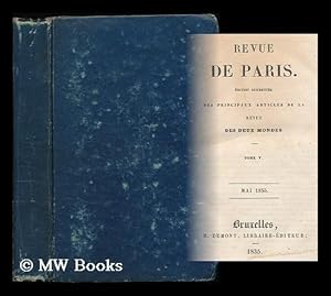 Seller image for Revue de Paris : Edition augmentee des principaux articles de la Revue des Deux Mondes. Tome 5, Mai 1835 for sale by MW Books Ltd.