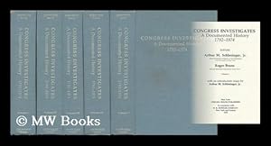 Seller image for Congress Investigates : a Documented History 1792-1974 - Volumes I to V / Editored by Arthur M. Schlesinger, Jr. and Roger Bruns ; with an Introductory Essay by Arthur M. Schlesinger, Jr. for sale by MW Books Ltd.