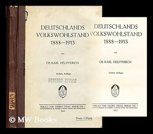 Image du vendeur pour Deutschlands Volkswohlstand 1888-1913 / von Dr. Karl Helfferich mis en vente par MW Books Ltd.