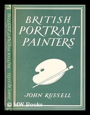 Seller image for British portrait painters for sale by MW Books Ltd.