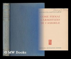 Seller image for Come firmai l'armistizio di Cassibile for sale by MW Books Ltd.