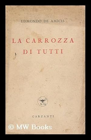 Immagine del venditore per La Carrozza di Tutti venduto da MW Books Ltd.