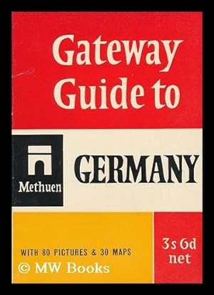 Bild des Verkufers fr Gateway guide to Germany / original text by Paul Ewerlof ; illustarted by Ib Withen zum Verkauf von MW Books Ltd.
