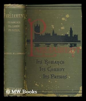 Seller image for Parliament : its romance, its comedy, its pathos / by Michael MacDonagh for sale by MW Books Ltd.