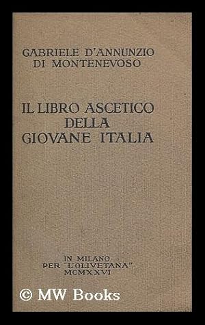 Seller image for Il Libro ascetico della giovane Italia for sale by MW Books Ltd.