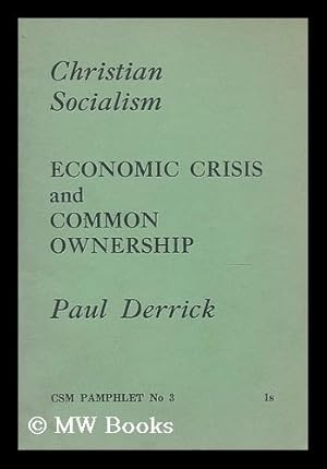 Seller image for Christian socialism : economic crisis and common ownership for sale by MW Books Ltd.