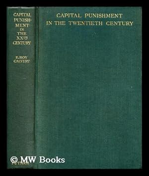 Imagen del vendedor de Capital punishment in the twentieth century / With a pref. by Lord Buckmaster a la venta por MW Books Ltd.