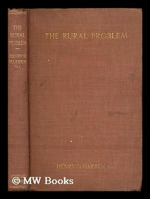 Seller image for The rural problem / by Henry D. Harben for sale by MW Books Ltd.