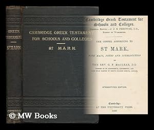 Bild des Verkufers fr The Gospel according to St. Mark / with maps, notes and introduction by G. F. Maclear [ Bible. N. T. Mark. English. 1897. ] zum Verkauf von MW Books Ltd.