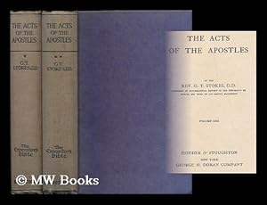 Imagen del vendedor de The Acts of the Apostles / by the Rev. G. T. Stokes [complete in 3 volumes] a la venta por MW Books Ltd.