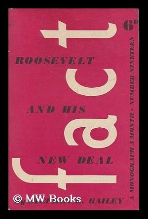 Seller image for Roosevelt and his new deal / by Stephen K. Bailey for sale by MW Books Ltd.