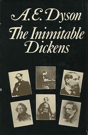 The Inimitable Dickens: A Reading Of The Novels