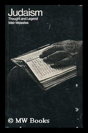 Seller image for Judaism, thought and legend : anthology on ethics and philosophy throughout the ages for sale by MW Books