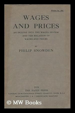 Seller image for Wages and prices : an inquiry into the wages system and the relation of wages and prices for sale by MW Books