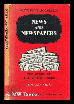 Seller image for News and newspapers : the story of the British press for sale by MW Books