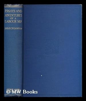 Seller image for Essays and adventures of a labour M.P. for sale by MW Books